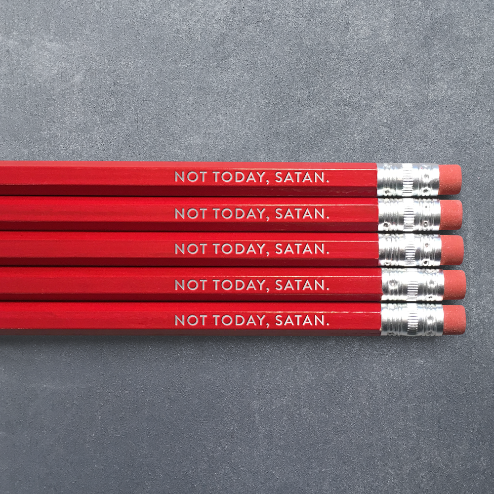 NOT TODAY, SATAN Red Pencil Pack