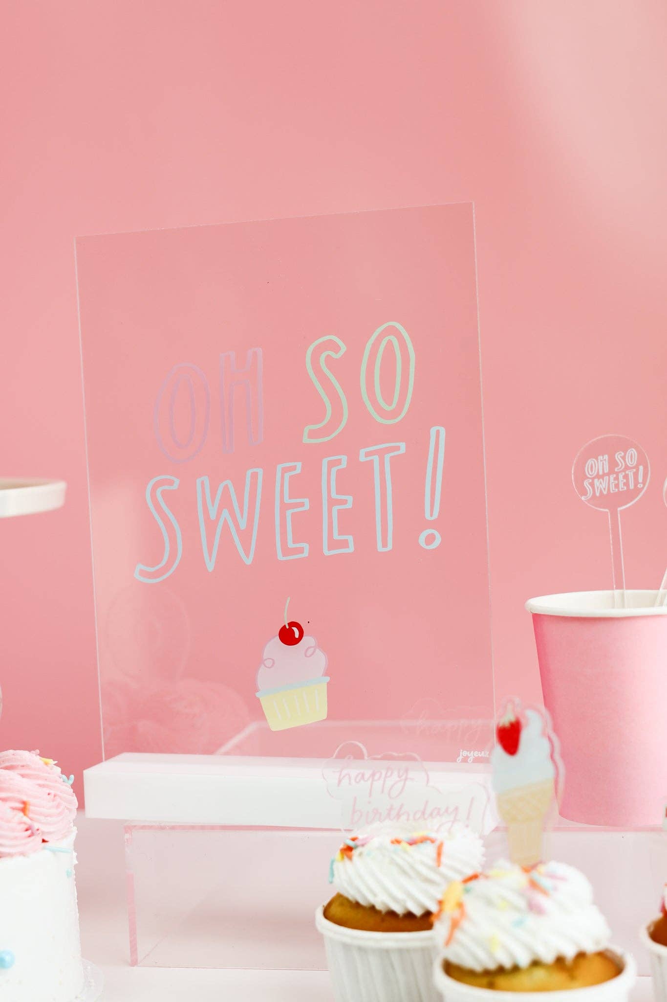 OH SO SWEET Acrylic Table Sign