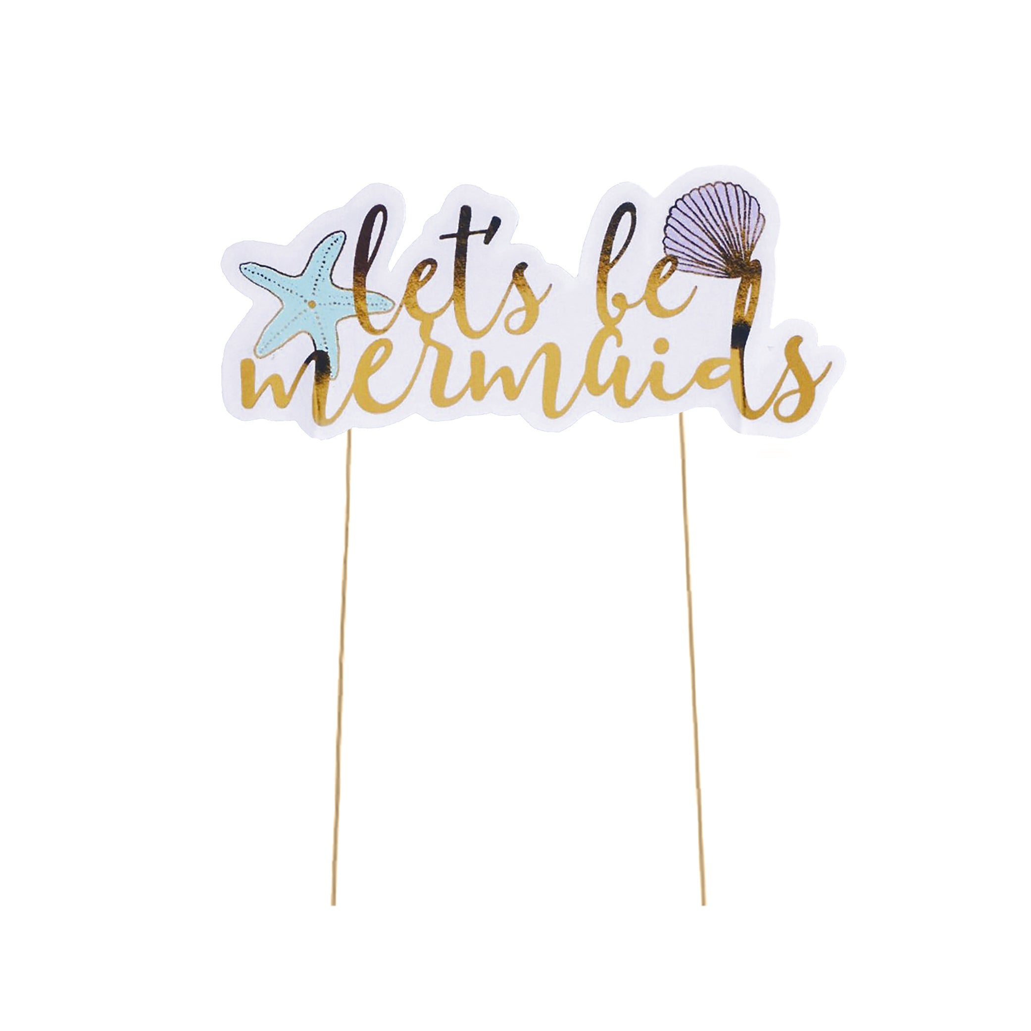 Let's Be Mermaids Cake Topper